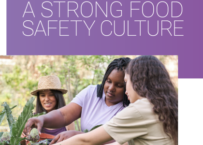 Support Your Employees and Brand With A Strong Food Safety Culture