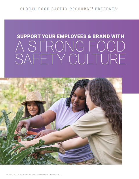 Support Your Employees and Brand With A Strong Food Safety Culture