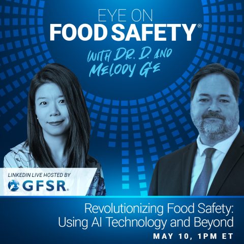 Revolutionizing Safety with Data and AI in Food: Insights from Melody Ge and Darin Detwiler